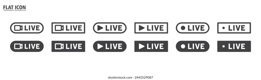 Set of live streaming icons. Flat icon symbols and buttons of live streaming, broadcasting, online stream. Live symbol, Live vector icon in transparent background.