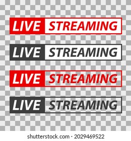 Set Of Live Streaming Signs. Vector Illustration