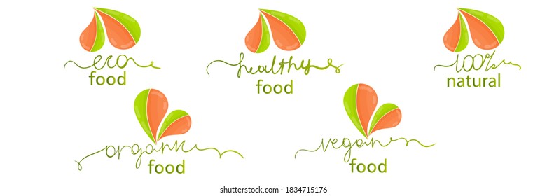 A set of logos for healthy food and proper nutrition, organic and vegetarian food. Fresh and juicy leaves along with handwritten words. Vector illustration in flat style, in green and orange colors.