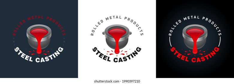 Set of logos, metal casting. Cast iron ladle and outflowing molten metal. The concept of mining and processing of metals 