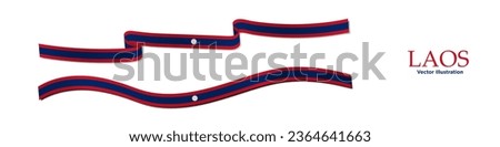 Set of Long Laos Flag ribbons isolated on white background. 3d Laotian Flags. Long Lao flag streamers. Vector Illustration. 