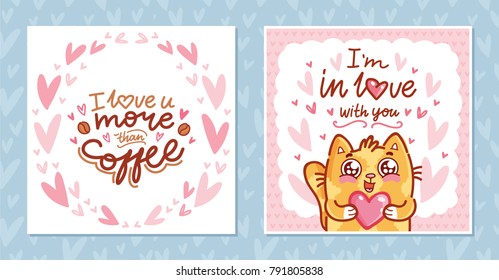 Set of love Greeting cards for Valentine's Day with cute ginger Cat character and lettering calligraphy text. Hand drawn romantic illustrations with pink hearts background in cartoon, doodle style
