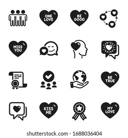 Set of Love icons, such as Friend, Dating. Certificate, approved group, save planet. Be good, Kiss me, My love. Friends community, One love, Miss you. Friendship, Friends chat, Be true. Vector