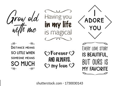 Set of Love Quotes Sayings for Valentine's day.  Romantic feeling between man and woman