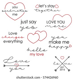 Set of love quotes for Valentine's Day. Vector isolated on white background