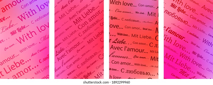 Set of With love text pattern grafient backgrounds. Different languages. Valentine's Day. Poster, flier template. Vector illustration.