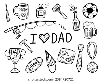 Set I love you Dad hand drawn doodle. Happy Father's Day. Celebrating the best daddy. Gifts for man, fishing rod, tie, ball, razor, perfume. Fatherhood. Masculine. Vector line art illustration.