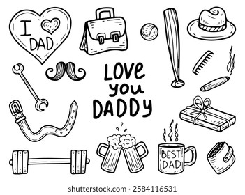 Set I love you Daddy hand drawn doodle. Happy Father's Day. Celebrating the best dad. Men's gifts, ball, bat, tool, hat, mustache, belt, beer. Fatherhood. Masculine. Vector line art illustration.