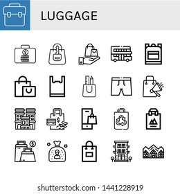 Set of luggage icons such as Bag, Suitcase, Shopping bag, Touristic, School bag, Plastic Trunk, Hotel, Recycled Hotel de glace , luggage