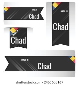 Set of Made in Chad labels, signs. Modern Chad made in stamp