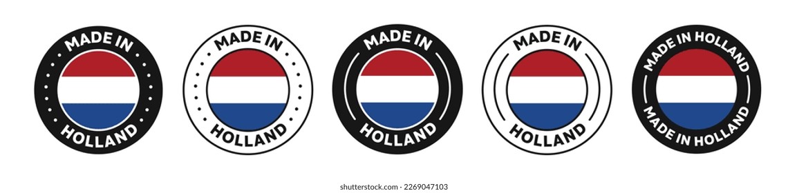 Set of Made in Holland label icons. Made in Holland logo symbol. Holland-made badge. Holland flag. suitable for products of Holland. vector illustration