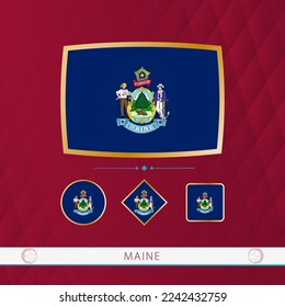 Set of Maine flags with gold frame for use at sporting events on a burgundy abstract background. Vector collection of flags.