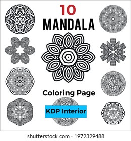 Set of mandalas for coloring book kdp interior. Floral mandala pack of 10. Decorative round ornament set with mandala art-Volume 1