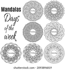 Set of mandalas Days of the week, meditative coloring pages for the whole week with ornate patterns vector illustration