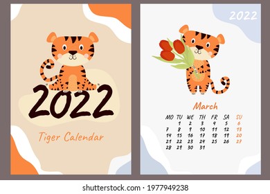 Set of March calendar and cover of 2022. Cute tiger cub with bouquets of flowers - tulips. Year of the Tiger in Chinese or oriental. Vector illustration. Vertical A4 template. Week starts on Monday