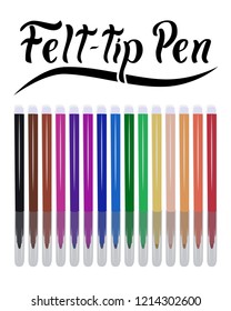 A set of markers with the inscription felt-tip pen on a white background. For sale marker sets. Advertising drawing courses. Felt pen with a cap. Multi-colored markers for children. Felt-tipped pen.