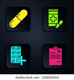 Set Medical clipboard with clinical record, Medicine pill or tablet, Pills in blister pack and Medicine bottle and pills. Black square button. Vector