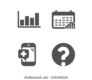 Set of Medical phone, Report diagram and Calendar graph icons. Question mark sign. Mobile medicine, Financial market, Annual report. Ask support.  Classic design medical phone icon. Flat design