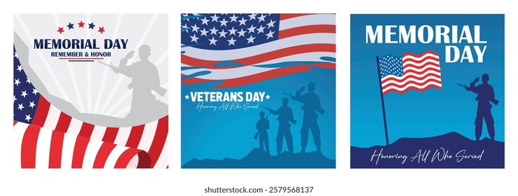 Set of Memorial Day themed designs depicting patriotic scenes with flags, silhouettes of soldiers, and patriotic messages honoring those who served in the military. Flat vector illustration.