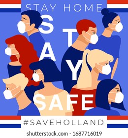 Set of men and women wearing medical mask preventing air pollution and virus with national flag : Holland : Stay home, stay safe poster layout : Vector Illustration