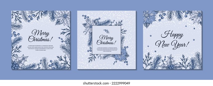 Set of Merry Christmas and happy New year blue greeting cards. Festive background with hand drawn winter plants. Vintage design in sketch style. Space for text