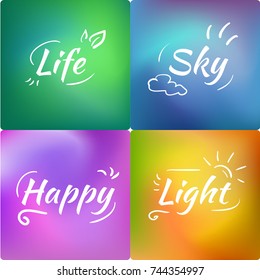 Set of mesh Gradient abstract creative vector background. Bright colors: green, blue, yellow and violet. Backdrop with words:  Life, Sky, Happy, Light
