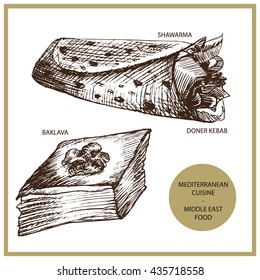 Set of middle east kitchen dishes.  Hand Drawn sketch vector illustration of traditional shawarma and baklava. Doodle styled sketch.
