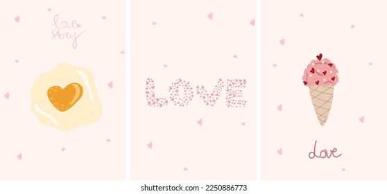 A set of minimalist banners for the day of St. Valentine with the inscription I love, scrambled eggs in the shape of a heart, ice cream and hearts in a circle. The concept of love, holidays