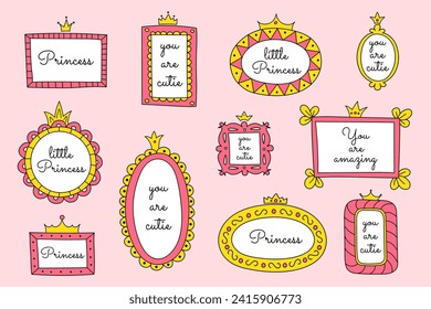 A set of mirror frames with princess crowns. Vector hand drawn doodle elements, frames for little princesses. Cute quotes, borders, pink and yellow colors.