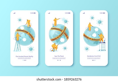 Set mobile app templates with vector illustrations on disinfection and combating Covid-19 during global pandemic and quarantine. Metaphor, people disinfect planet Earth  wrapped in warning tape.