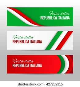 Set of modern colorful horizontal vector banners, page headers with text "Italian Republic Day". Can be used as a trendy business template or in a web design. Festa della Repubblica Italiana.