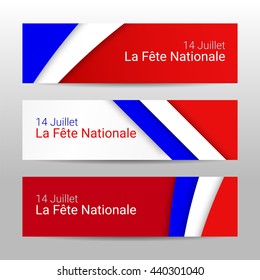 Set of modern colorful horizontal vector banners, page headers with text 14th July National Day of France. Web banners for Bastille Day celebration in colors of french flag.