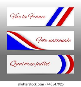 Set of modern colorful horizontal vector banners, page headers with text 14th July, National Day, long live the France. Web banners for Bastille Day celebration in colors of french flag.