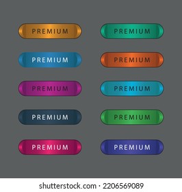 Set of modern premium buttons for web site and ui Vector icon, Collection of decorative Multicolored website premium buttons.