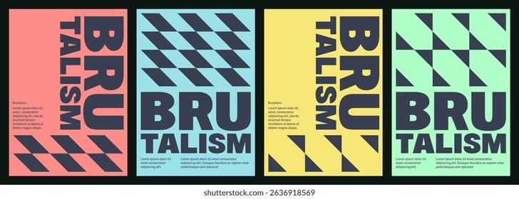 Set of modern simple posters with large simple geometric patterns on multicolored backgrounds in brutalist style; bold font; red, yellow, blue, green colors; vector illustrations, flat style