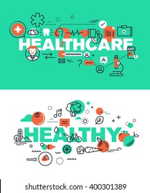 Set of modern vector illustration concepts of words healthcare and healthy. Thin line flat design banners for website and mobile website, easy to use and highly customizable.