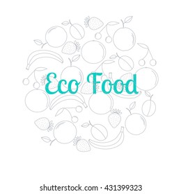 Set of modern vector illustration concepts of words eco food. Summer fruits, healthy natural food. Thin line flat design banners for website and mobile website, easy to use and highly customizable.