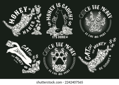 Set of monochrome labels with silhouette of cat, 100 US dollar bills, coins, cats paw, cats paw footprint, dollar sign, text. Emblem on a dark background. Creative concept for apparel, t shirt design