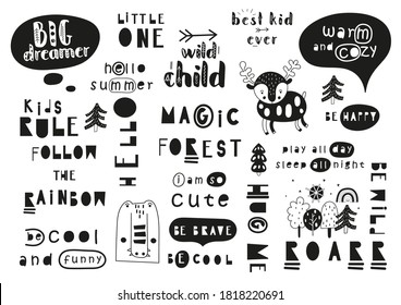 Set of monochrome lettering Magic forest motivation quotes, phrases and words. Graphic design for t-shirt, posters, greeting cards, nursery design. Vector illustration. Isolated on white background.