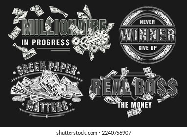 Set of monochrome money labels with 100 US dollar bills, coins, gearwheels, text, quotes. Creative concept of making money. Apparel, t shirt design. Vintage illustration on a black background