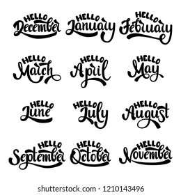 A set of month names. Hello January, February, March, April, May, June, July, August, September, October, November, December.  Handwritten Lettering. Text. Modern Calligraphy. Vector.