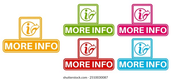 set more info icon. get much info sign banner label template design vector illustration