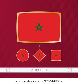 Set of Morocco flags with gold frame for use at sporting events on a burgundy abstract background. Vector collection of flags.