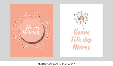 Set of Mother's Day cards. Text in French - Happy Mother's Day, Thank you mom. Holidays lettering. Ink illustration. Postcard design.