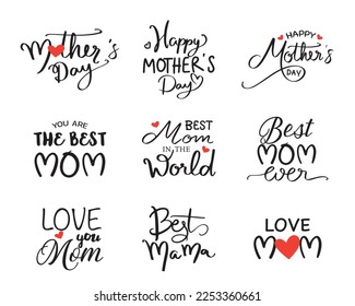 Set of Mother's Day Celebration quotes.  Modern calligraphy banner template.  Typography, lettering design for gift card and any purposes. Handwritten design isolated on white. Vector illustration