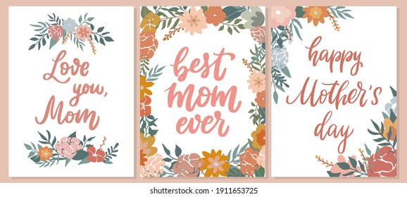 Set Of Mother's Day Hand Lettering Quotes Decorated With Flowers And Leaves In Earthy Palette For Prints, Cards, Posters, Invitations, Templates, Etc. EPS 10