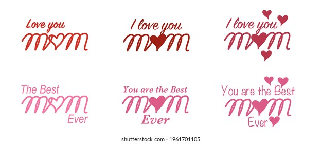 Set of Mother's day illustration. Decorative The Best Mom ever text icons. Mother's day Typography for card, web, banner and graphics designs. illustration vector. 