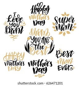 Set of mother's day quotes.Hand drawn poster with hand lettering. 