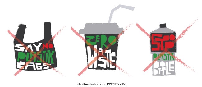Set of motivational illustrations about zero waste and plastic rejection. Can be used separately for your design.