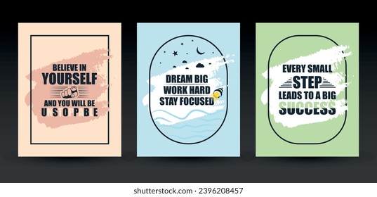 Set of motivational and inspirational quotes for posters, decorations, prints, t-shirt design, and social media. Conceptual designs vector illustration.